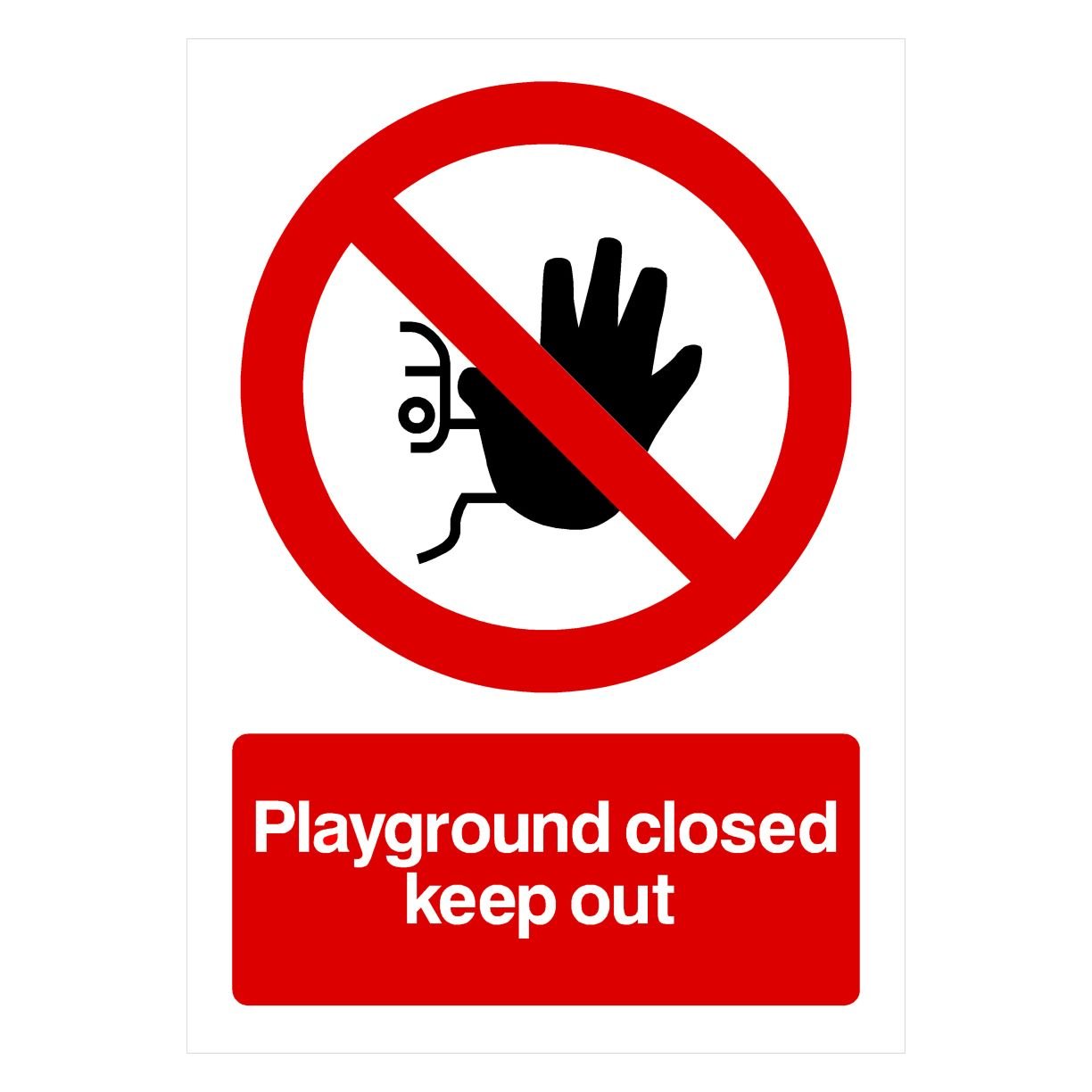 Playground Closed Keep Out Sign