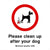 Please Clean Up After Your Dog Max Penalty Sign