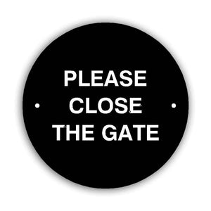 PLEASE CLOSE THE GATE black waymarker sign