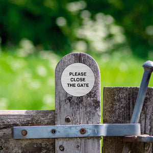 PLEASE CLOSE THE GATE brushed silver waymarker sign