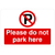 Please Do Not Park Here P Sign Landscape