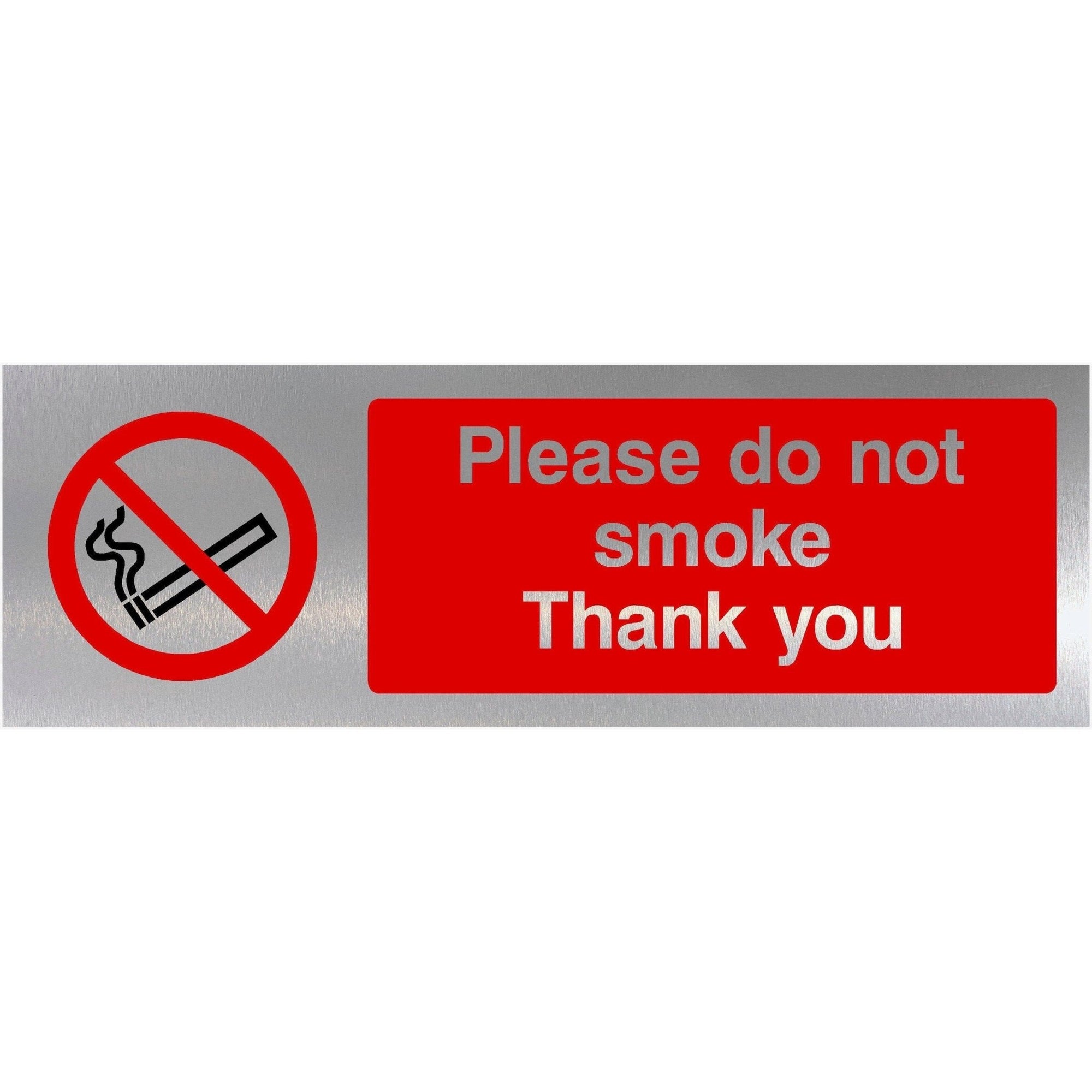 Please Do Not Smoke Brushed Silver Sign