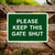 Please Keep This Gate Shut Sign