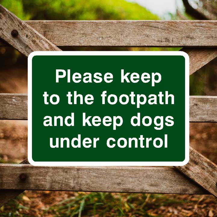 Please Keep To The Footpath And Keep Dogs Under Control sign