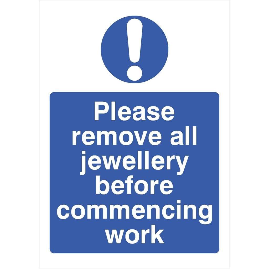 Please Remove All Jewellery Before Commencing Work Sign