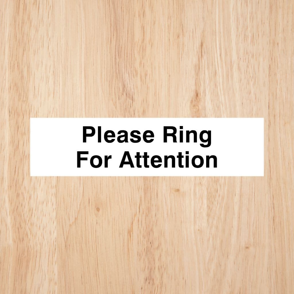 Please Ring For Attention Sign