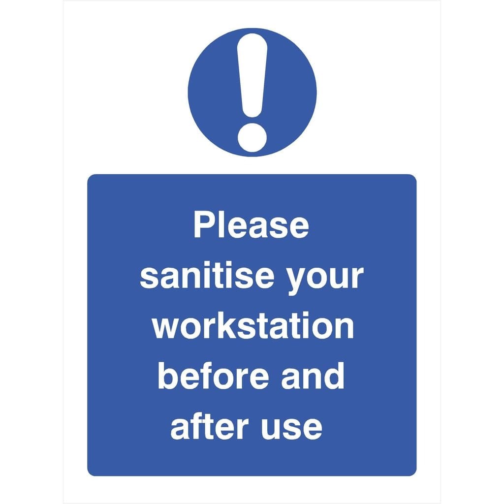 Please Sanitise Your Workstation Before And After Use Sign