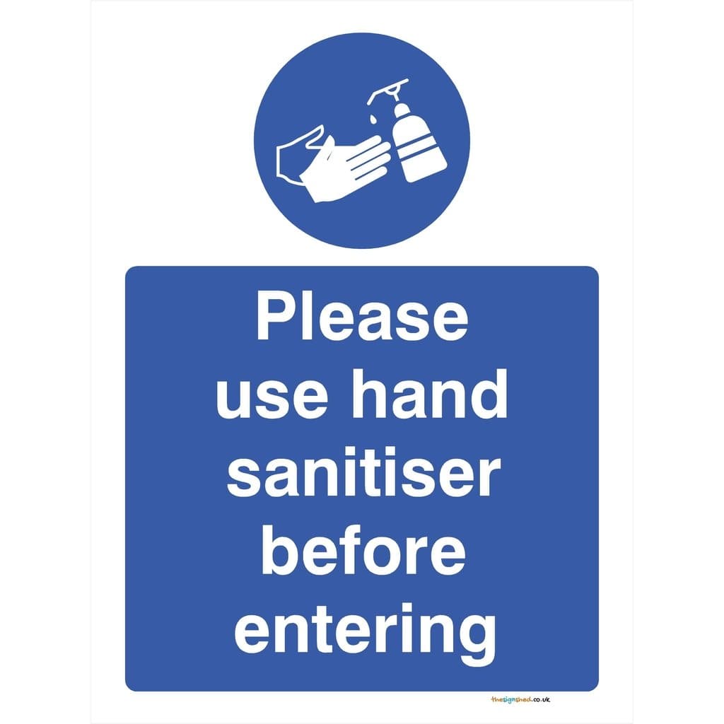 Please Use Hand Sanitiser Before Entering Sign