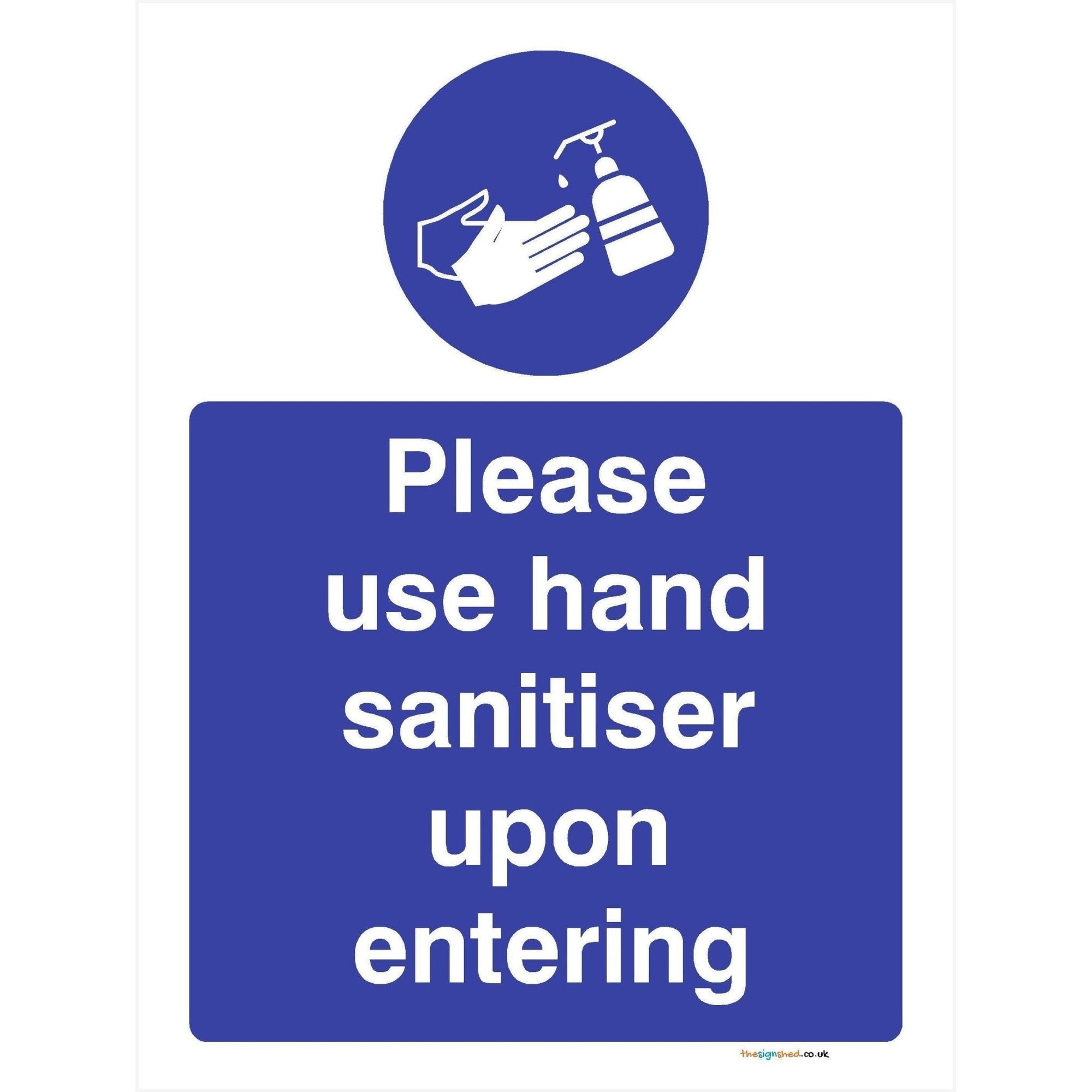 Please Use Hand Sanitiser Upon Entering Sign