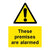 Premises Are Alarmed Sign