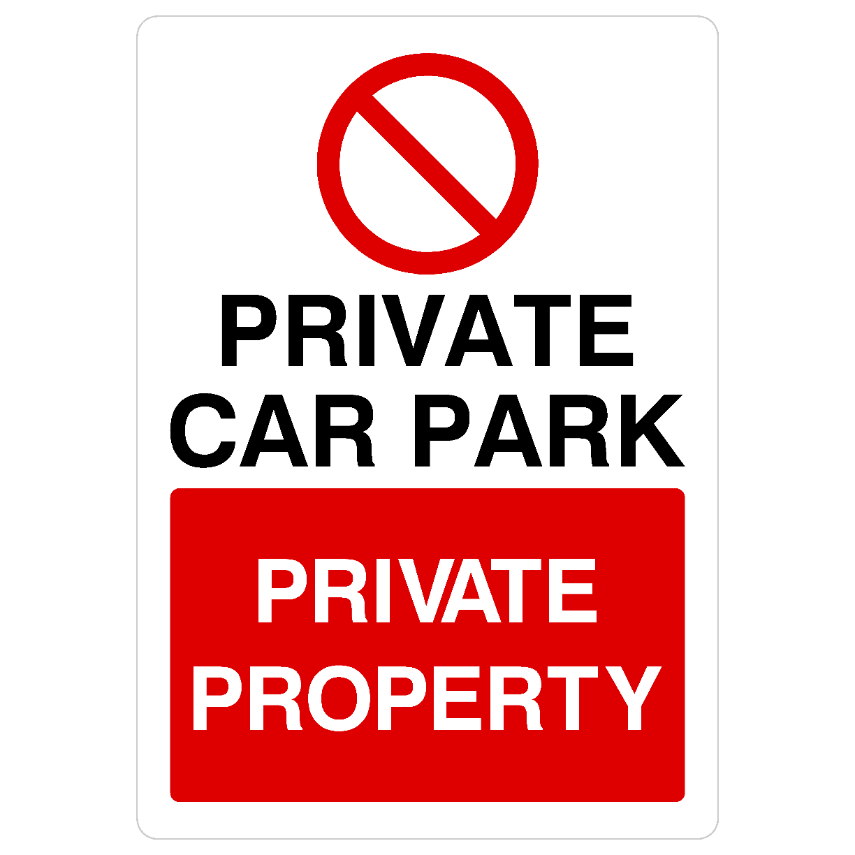 Private Car Park Private Property Portrait Sign