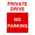 Private Drive No Parking Portrait Sign