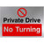 Private Drive No Turning Sign in Brushed Silver