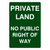 Private Land No Public Right Of Way Portrait Sign