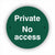 Private No Access Waymarker sign