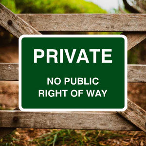 Private No Public Right Of Way Sign