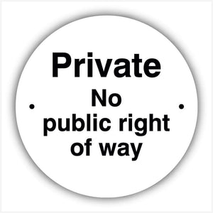 Private No Public Right of Way White Waymarker sign