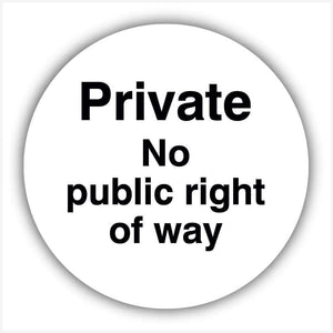 Private No Public Right of Way White Waymarker sign