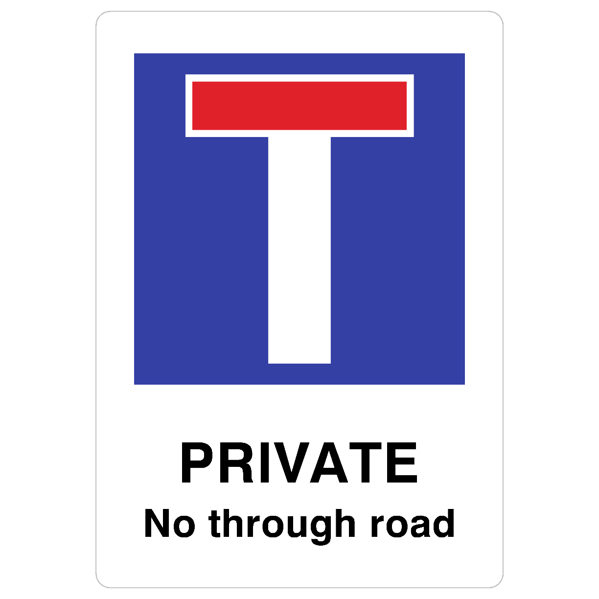 Private No Through Road Sign