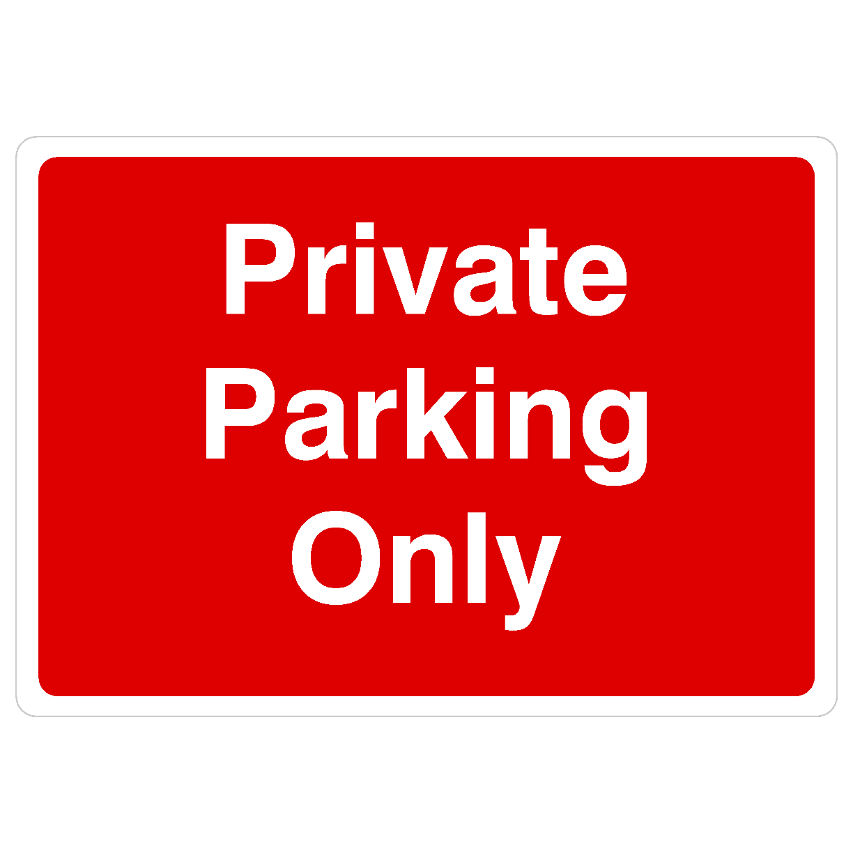 Private Parking Only Sign