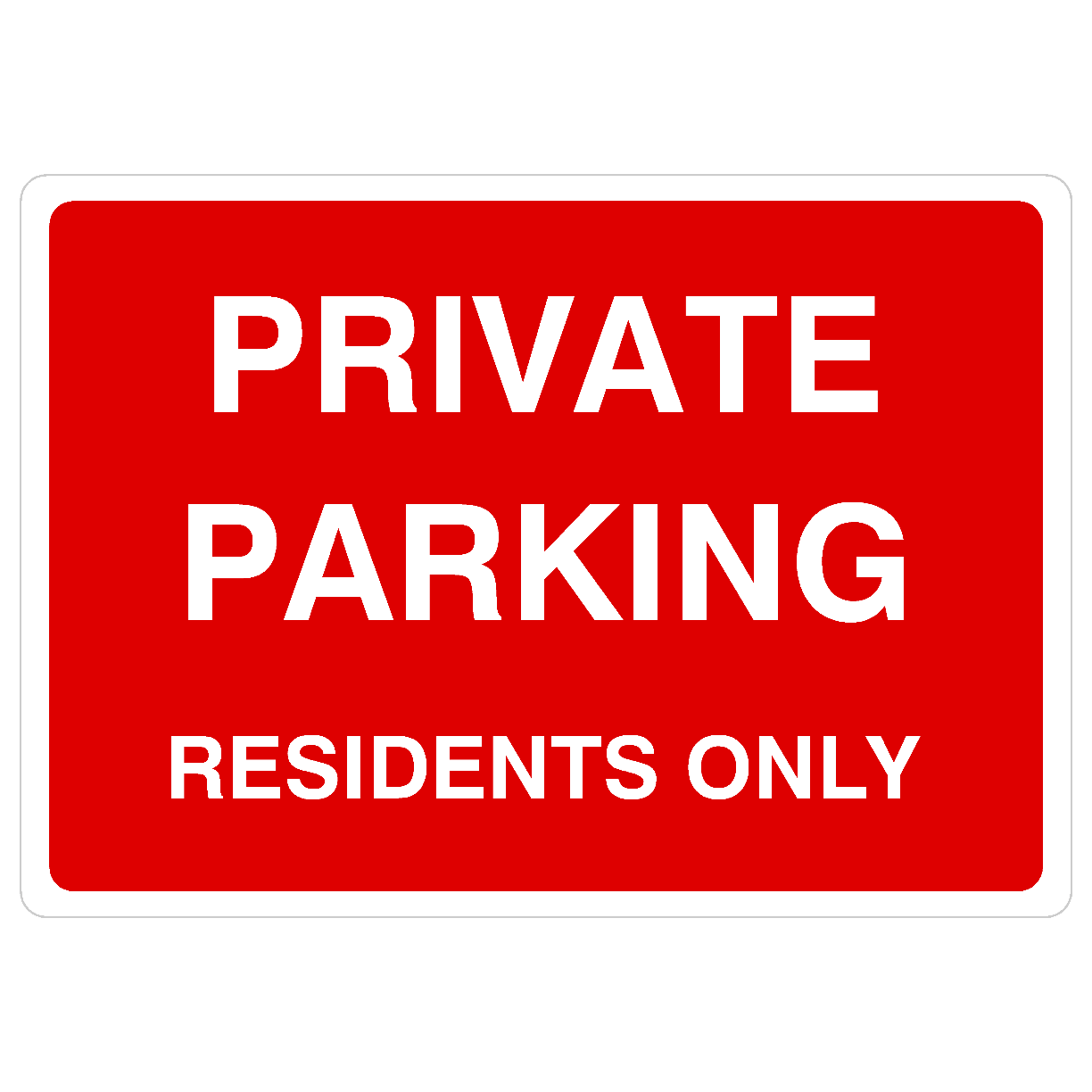 Private Parking Residents Only Sign