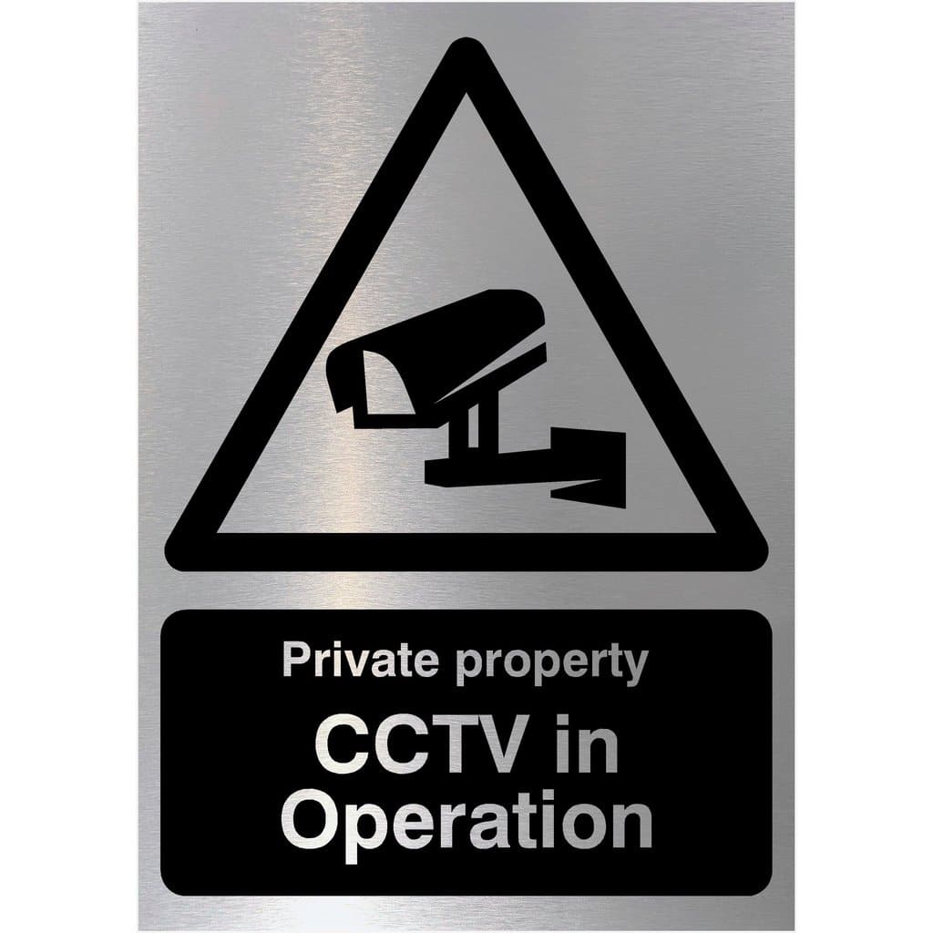 Private Property CCTV In Operation Sign in Brushed Silver