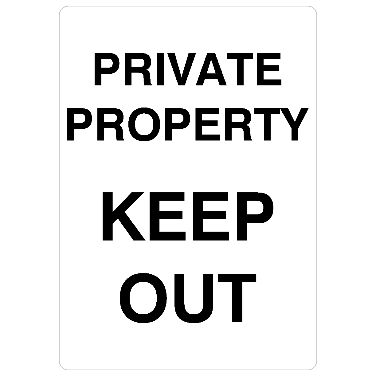 Private Property Keep Out Portrait Sign