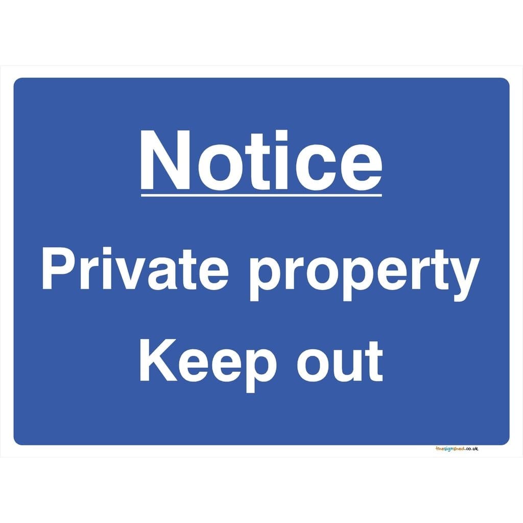 Private Property Keep Out Sign Blue