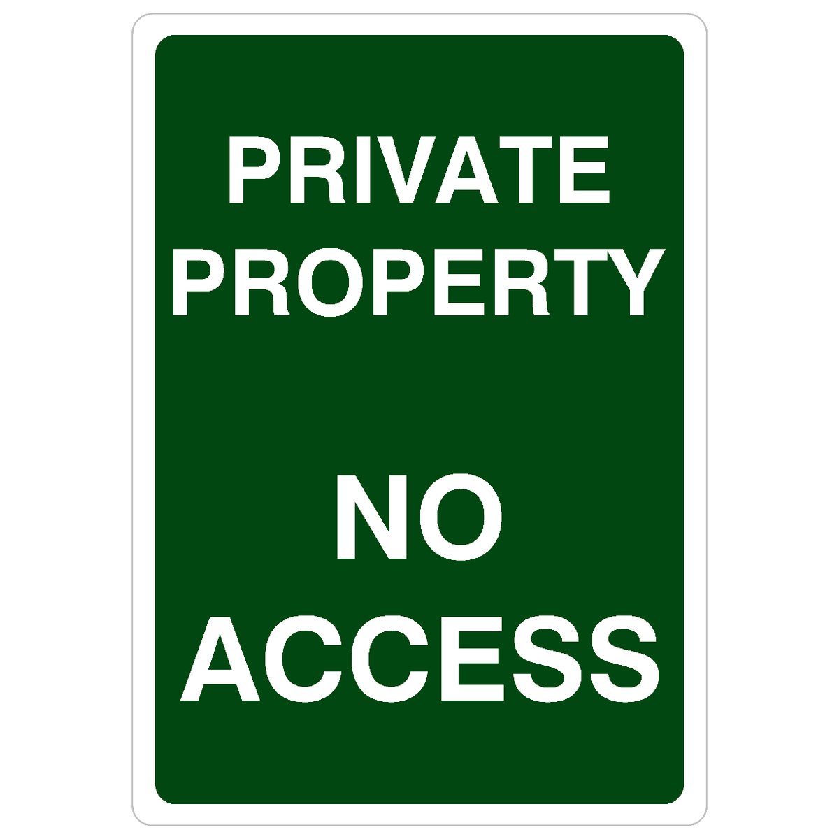 Private Property No Access Sign Portrait