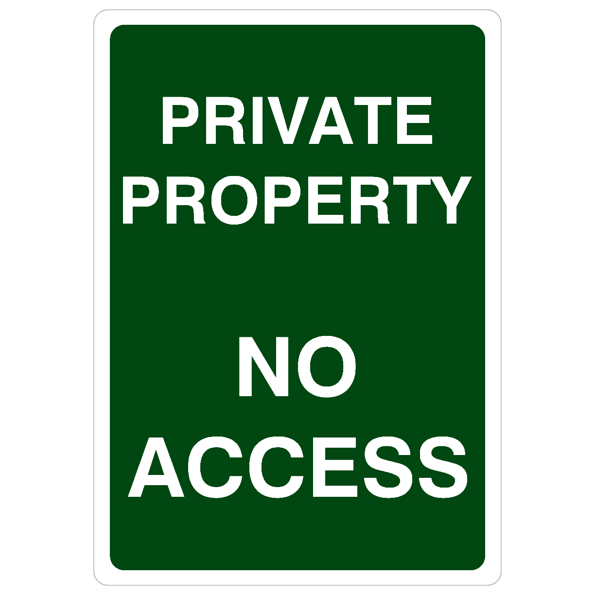 Private Property No Access Sign Portrait