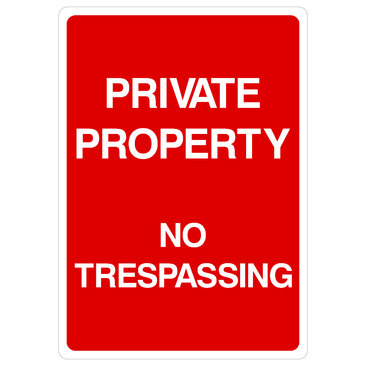 Private Property No Trespassing Sign