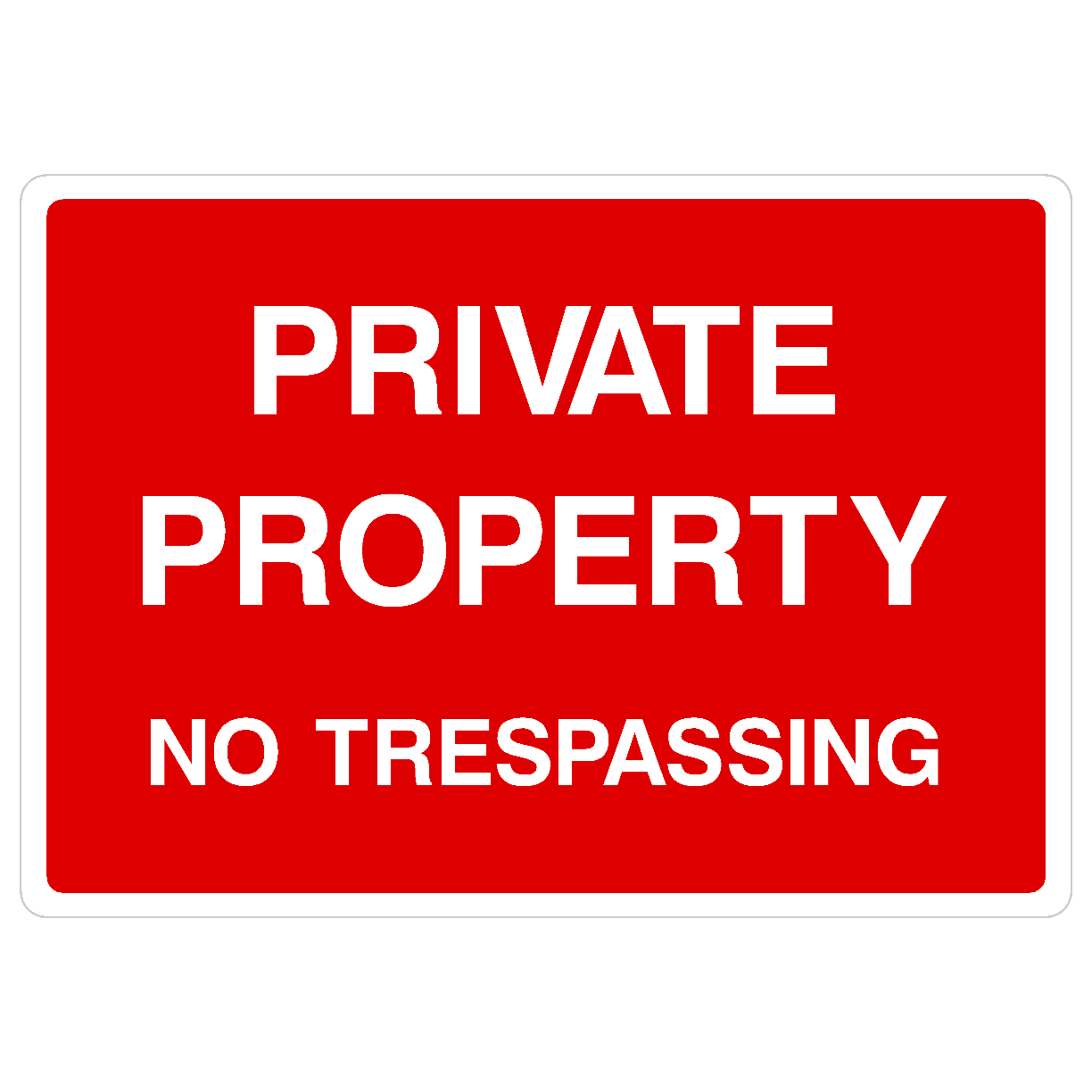 Private Property No Trespassing Sign