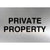 Private Property Sign Brushed Silver