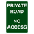 Private Road No Access Portrait Sign