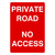 Private Road No Access Portrait Sign