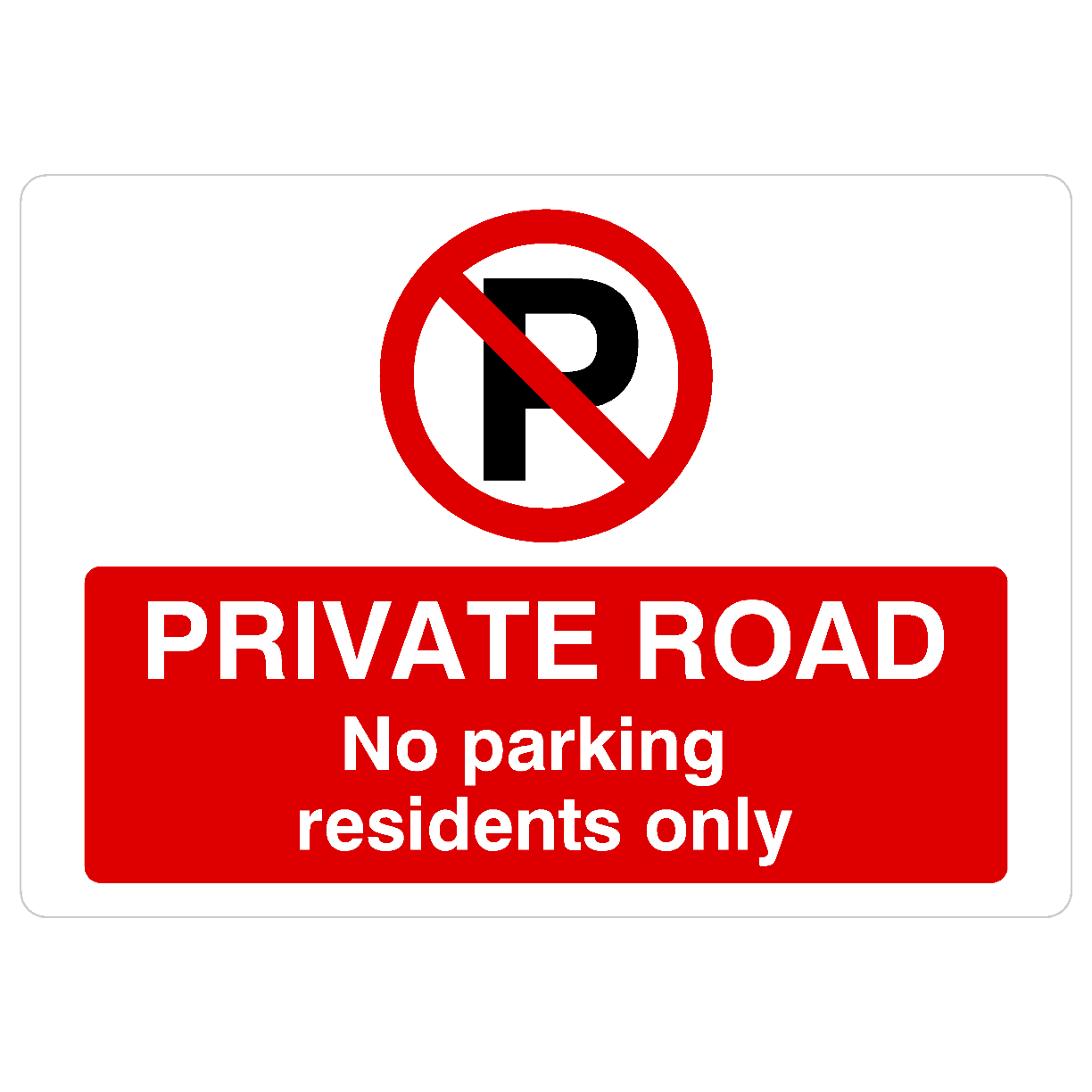 Private Road No Parking Residents Only P Sign Landscape