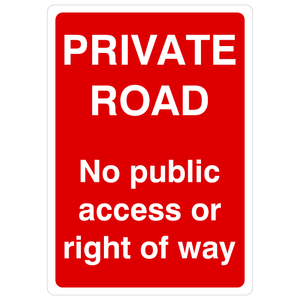 Private Road No Public Access Or Right Of Way Portrait Sign