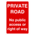 Private Road No Public Access Or Right Of Way Portrait Sign