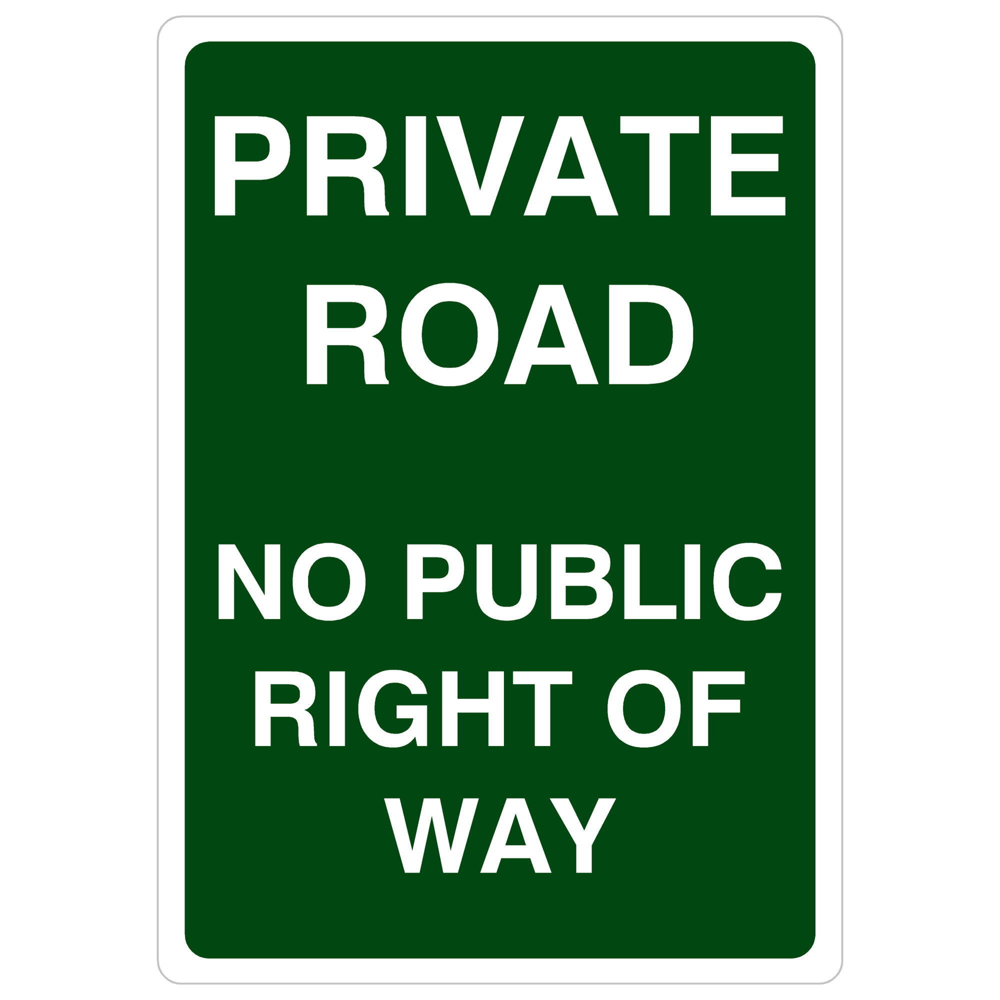 Private Road No Public Right Of Way Portrait Sign