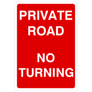 Private Road No Turning Portrait Sign