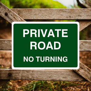 Private Road No Turning Sign