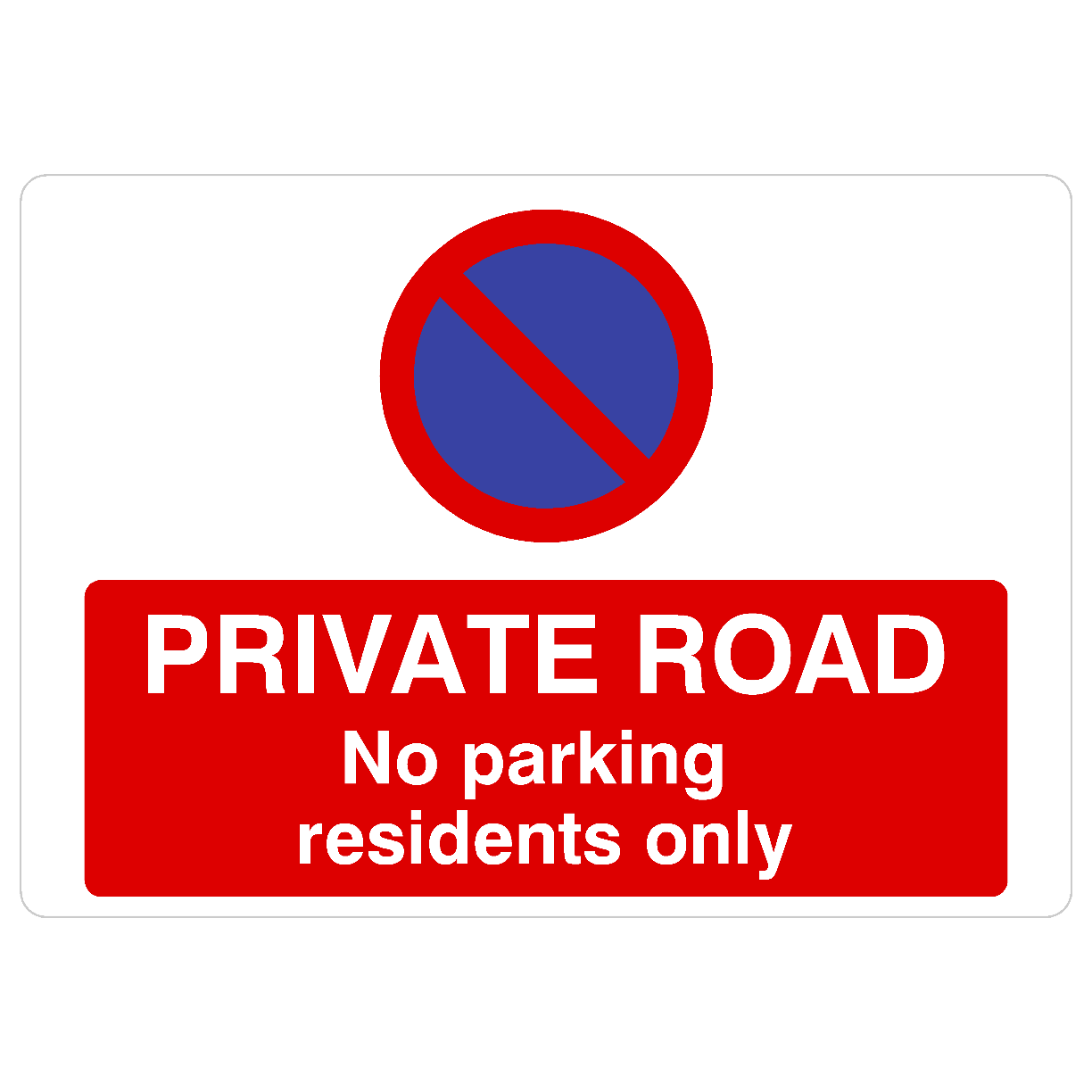 Private Road Residents Only At Any Time Landscape