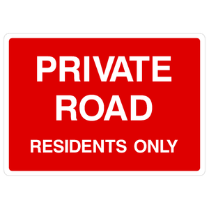 Private Road Residents Only Sign