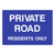 Private Road Residents Only Sign