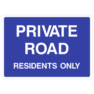 Private Road Residents Only Sign