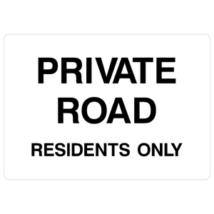 Private Road Residents Only Sign