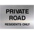 Private Road Residents Only Sign in Brushed Silver