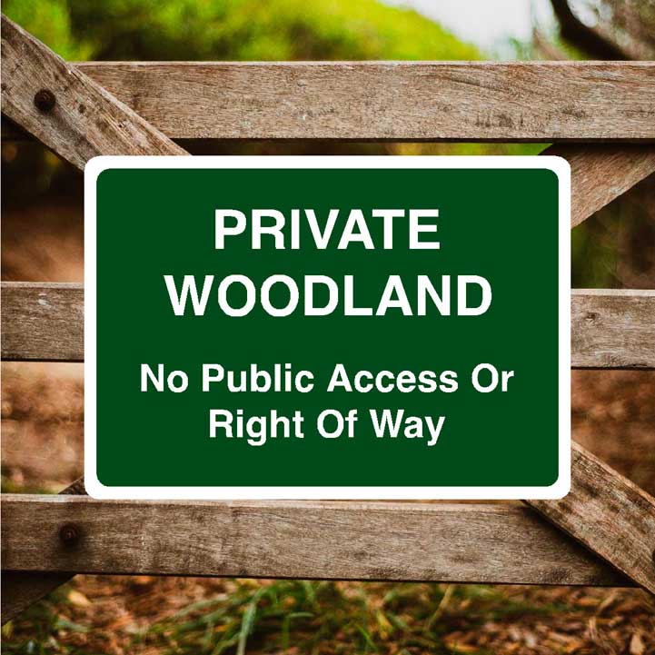 Private Woodland No Public Access Or Right Of Way Sign