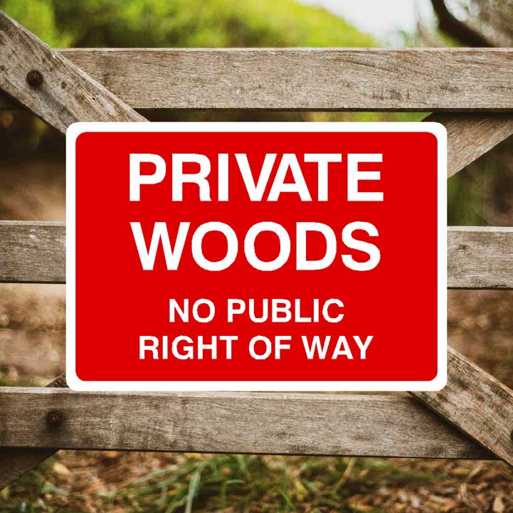 Private Woods No Public Right Of Way Sign