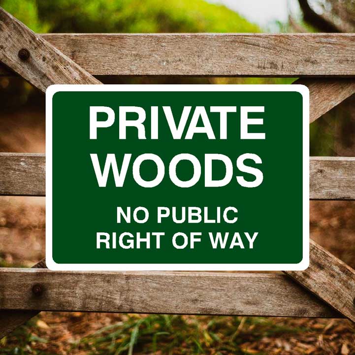 Private Woods No Public Right Of Way Sign Green